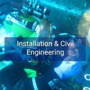 Underwater installation and civil engineering